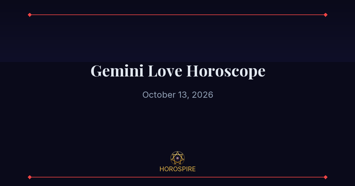 Gemini Love Horoscope Today | Horospire